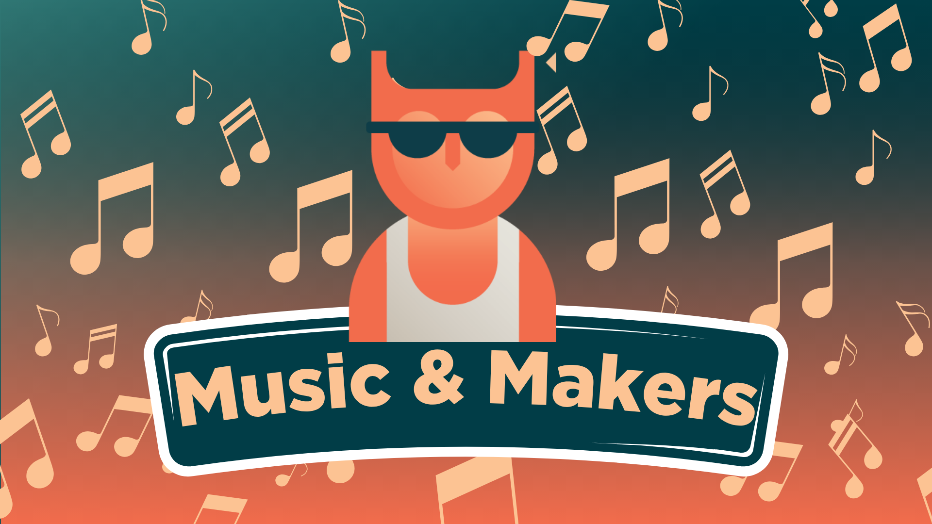 Music & Makers
